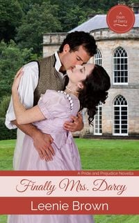 Produktbild: Finally Mrs. Darcy (Dash of Darcy and Companions Collection, #1)
