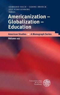 Produktbild: Americanization &ndash; Globalization &ndash; Education