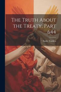 Produktbild: The Truth About the Treaty, Part 644