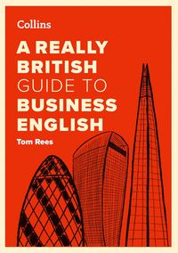 Produktbild: A Really British Guide to Business English