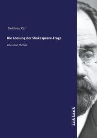 Bild vom Artikel Bleibtreu, C: Loesung der Shakespeare-Frage vom Autor Carl Bleibtreu