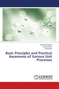 Produktbild: Basic Principles and Practical Awareness of Various Unit Processes