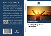 Produktbild: Goldene Regel der Wirtschaft