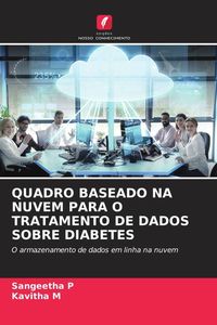 Produktbild: Quadro Baseado Na Nuvem Para O Tratamento De Dados Sobre Diabetes