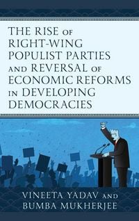 Produktbild: Rise of Right-Wing Populist Parties and Reversal of Economic Reforms in Developing Democracies