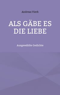 Produktbild: Als g&auml;be es die Liebe