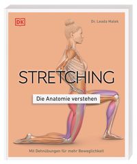 Bild vom Artikel Stretching - Die Anatomie verstehen vom Autor Leada Malek