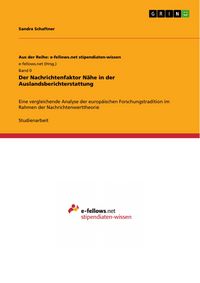 Produktbild: Der Nachrichtenfaktor N&auml;he in der Auslandsberichterstattung