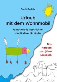 Produktbild: Urlaub mit dem Wohnmobil - Das Malbuch zum (Vor-)Lesebuch