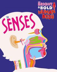Produktbild: Howell, I: Bright and Bold Human Body: The Senses
