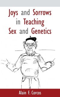 Produktbild: Joys and Sorrows in Teaching Sex and Genetics