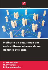 Produktbild: Melhoria da seguran&ccedil;a em redes difusas atrav&eacute;s de um dom&iacute;nio eficiente