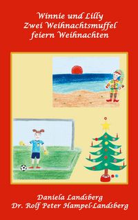 Produktbild: Winnie und Lilly: Zwei Weihnachtsmuffel feiern Weihnachten