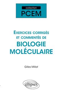 Produktbild: Exercices corrig&eacute;s et comment&eacute;s de biologie mol&eacute;culaire