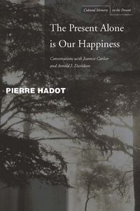 Produktbild: The Present Alone Is Our Happiness