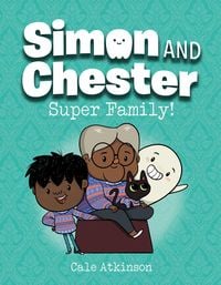 Produktbild: Super Family (Simon and Chester Book #3)