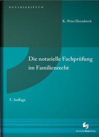 Produktbild: Die notarielle Fachpr&uuml;fung im Familienrecht