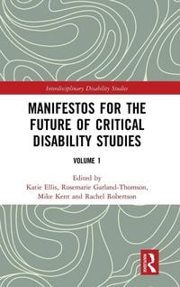 Produktbild: Manifestos for the Future of Critical Disability Studies