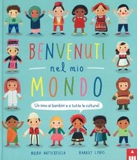 Produktbild: Benvenuti nel mio mondo. Un inno ai bambini e a tutte le culture!