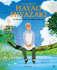 Produktbild: Les mondes de Hayao Miyazaki