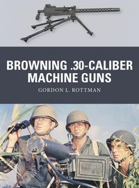 Produktbild: Browning .30-caliber Machine Guns