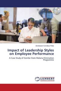 Produktbild: Impact of Leadership Styles on Employee Performance
