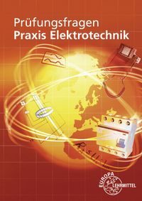 Produktbild: Pr&uuml;fungsfragen Praxis Elektrotechnik