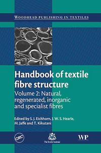 Produktbild: Handbook of Textile Fibre Structure, Volume 2: Natural, Regenerated, Inorganic, and Specialist Fibres