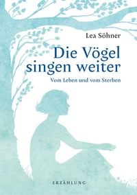 Produktbild: Die V&ouml;gel singen weiter