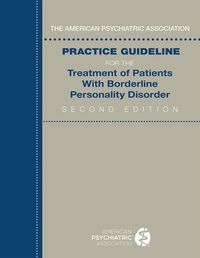 Produktbild: The American Psychiatric Association Practice Guideline for the Treatment of Patients With Borderline Personality Disorder