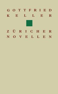 Produktbild: Gottfried Keller Z&uuml;richer Novellen