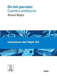 Produktbild: De mis parrales cuentos andaluces