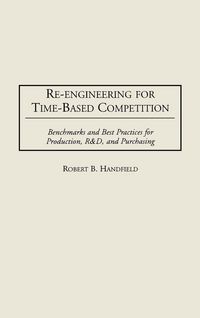 Produktbild: Re-Engineering for Time-Based Competition