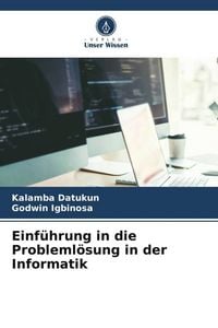 Produktbild: Einf&uuml;hrung in die Probleml&ouml;sung in der Informatik