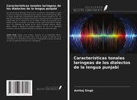 Produktbild: Caracter&iacute;sticas tonales lar&iacute;ngeas de los dialectos de la lengua punjabi