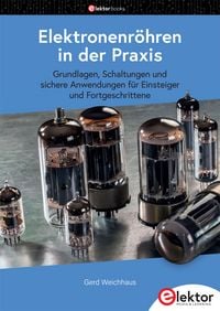 Produktbild: Elektronenr&ouml;hren in der Praxis