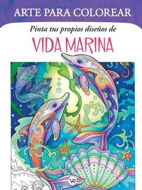 Produktbild: Pinta Tus Propios Dise&ntilde;os De: Vida Marina