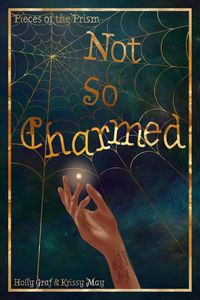 Produktbild: Not So Charmed (Pieces of the Prism)