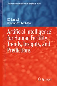 Produktbild: Artificial Intelligence for Human Fertility: Trends, Insights, and Predictions