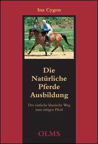 Produktbild: Die nat&uuml;rliche Pferdeausbildung