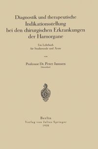 Produktbild: Diagnostik und therapeutische Indikationsstellung bei den chirurgischen Erkrankungen der Harnorgane