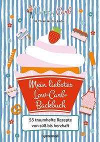 Produktbild: Happy Carb: Mein liebstes Low-Carb-Backbuch