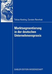 Produktbild: Marktsegmentierung in der deutschen Unternehmenspraxis