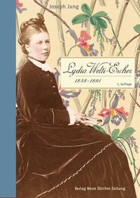 Produktbild: Lydia Welti-Escher (1858&ndash;1891)