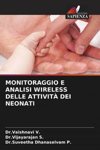 Produktbild: Monitoraggio E Analisi Wireless Delle Attivit&agrave; Dei Neonati