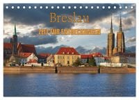 Produktbild: Breslau &ndash; Zeit f&uuml;r Entdeckungen (Tischkalender 2026 DIN A5 quer), CALVENDO Monatskalender