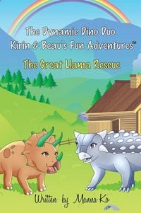 Produktbild: The Dynamic Dino Duo - Kirin & Beau's Fun Adventures(TM)