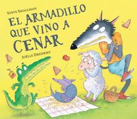 Produktbild: El Armadillo Que Vino a Cenar / The Armadillo Who Came for Dinner