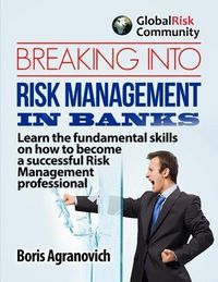 Produktbild: Breaking Into Risk Management In Banks