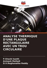 Produktbild: ANALYSE THERMIQUE D'UNE PLAQUE RECTANGULAIRE AVEC UN TROU CIRCULAIRE